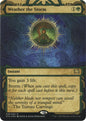 Weather the Storm (Foil Etched)