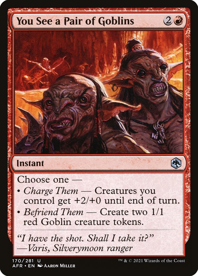 You See a Pair of Goblins [AFR - 170]