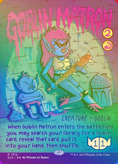 Goblin Matron (1312★) - BORDERLESS (Foil) - NM