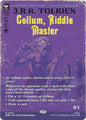 Gollum, Riddle Master (Borderless)